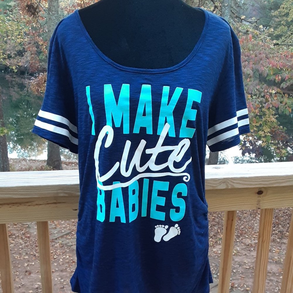Life Elsewhere - "I Make Cute Babies" Sleep Shirt